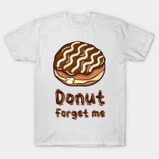 Donut forget me T-Shirt